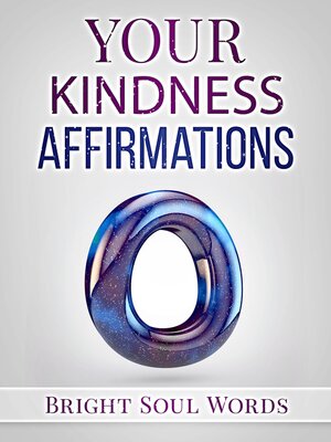 cover image of Your Kindness Affirmations